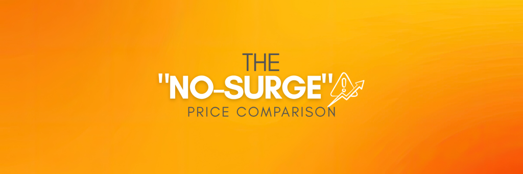 The "No-Surge" Price Comparison