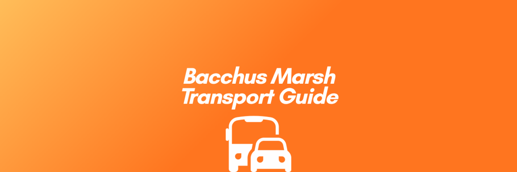 Bacchus Marsh Transport Guide